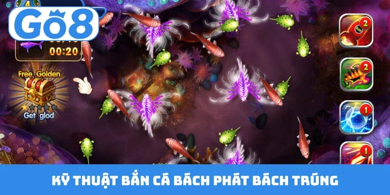 ky thuat ban ca bach phat bach trung Kỹ thuật bắn cá bách phát bách trúng