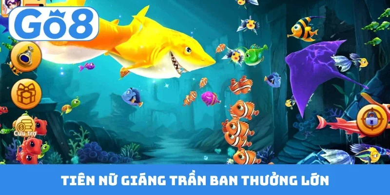 tien nu giang tran ban thuong lon Tiên nữ giáng trần ban thưởng lớn