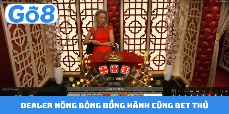 Dealer nóng bỏng đồng hành cùng bet thủ